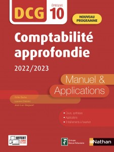 Comptabilité approfondie 2020/2021 - DCG - Epreuve 10 -  Manuel et applications -  Edition 2022-2023