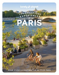 Paris - Les meilleures expériences 1