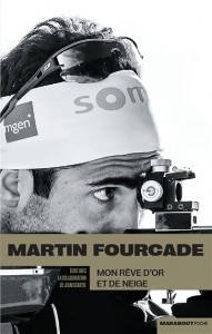 Livre Mon rêve d'or et de neige - Martin Fourcade, Broché