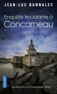 Enquête troublante à Concarneau - Une enquête du commissaire Dupin
