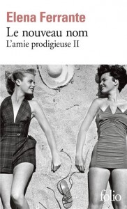 L'amie prodigieuse. Vol. 2. Le nouveau nom : jeunesse - livre poche