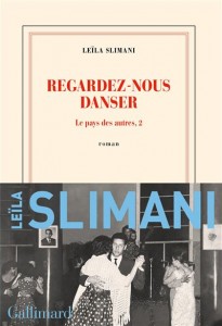 Le pays des autres. Vol. 2. Regardez-nous danser - livre