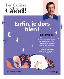 Les Cahiers Dr. Good - Enfin, je dors bien !