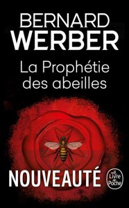 La prophétie des abeilles - livre poche