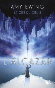 La cité du ciel - tome 2 L'Alcazar