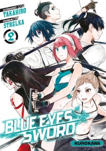 Blue Eyes Sword - tome 2