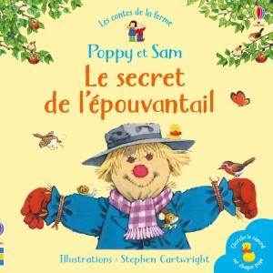 Le secret de l'épouvantail - Poppy et Sam - Les contes de la ferme