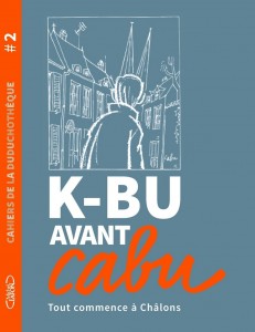 Cahiers de la duduchotèque #2 K-BU avant Cabu