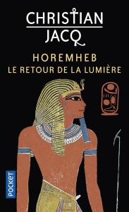 Horemheb - Le retour de la lumière