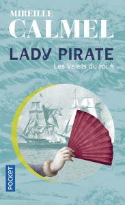 Lady pirate - tome 1 Les Valets du roi