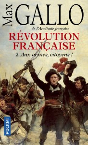 Révolution française - tome 2 Aux armes, citoyens !