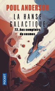 La Hanse galactique - tome 2 Aux comptoirs du cosmos