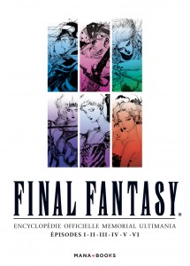 Final Fantasy : Encyclopédie officielle Memorial Ultimania Vol.3 - Tome 3