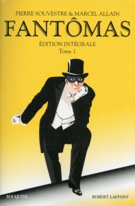 Fantômas - Edition intégrale tome 1