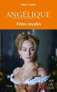 Angélique - tome 3 Fêtes royales