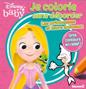 Disney Baby Je colorie sans déborder - Les princesses et leurs animaux