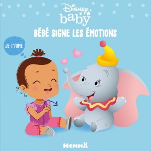 Disney Baby Langue des signes - Bébé signe les émotions