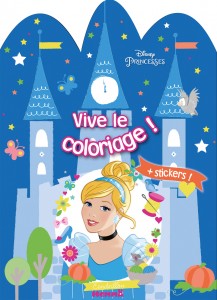 Disney Princesses - Vive le coloriage ! (Château - Cendrillon)
