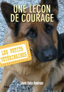 Les petits vétérinaires - numéro 7 Une leçon de courage
