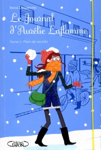 Le Journal d'Aurélie Laflamme - tome 7 Plein de secrets
