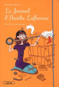 Le Journal d'Aurélie Laflamme - tome 6 Ca déménage !