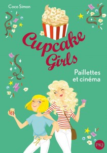 Cupcake Girls - tome 19 Paillettes et cinéma
