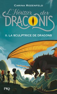 L'Héritier des Draconis - tome 2 La sculptrice des dragons