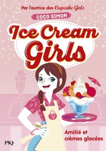 Ice Cream Girls - tome 1 Amitié et crèmes glacées