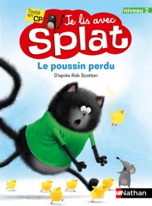 Je lis avec Splat niveau 2 : Splat et le poussin perdu