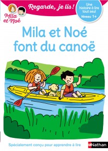 Une histoire à lire tout seul - Mila et Noé font du canoë