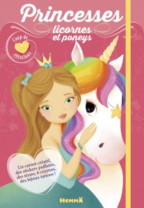 Princesses, licornes et poneys - Coup de coeur créations - Un carnet créatif, des stickers pailletés
