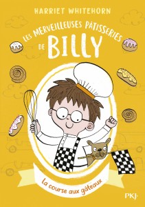 Les merveilleuses pâtisseries de Billy - tome 4 La course aux gâteaux