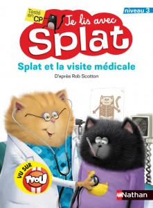 Je lis avec Splat - Splat et la visite médicale
