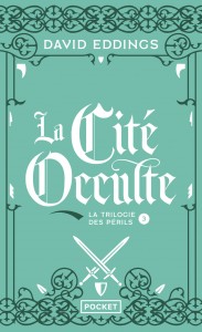 La Trilogie des Périls - tome 3 La Cité occulte