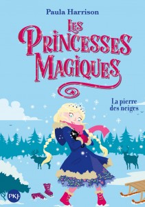 Les Princesses magiques - tome 5 La pierre des neiges