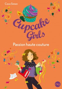 Cupcake Girls - tome 18 Passion haute couture