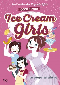 Ice Cream Girls - tome 4 La coupe est pleine