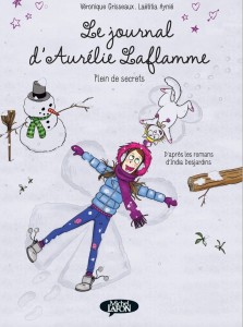 Le journal d'Aurélie Laflamme - Plein de secrets