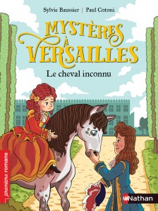 Mystères à Versailles - Le cheval inconnu