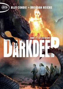 Darkdeep - tome 2 La Créature