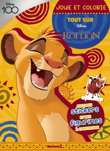 Disney 100 Le Roi Lion - Joue et colorie - Tout sur Simba - Avec des stickers et des figurines à con