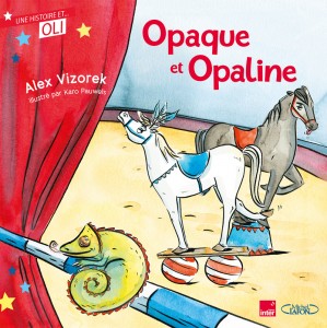 OLI - Opaque et Opaline - Nouvelle édition
