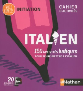Italien - Cahier d'activités - Initiation (Voie express) - 2019
