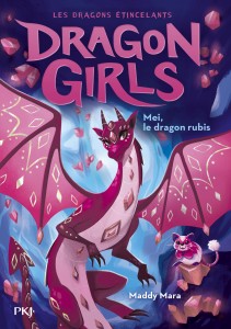Dragon girls - Tome 04 Meï, le dragon rubis