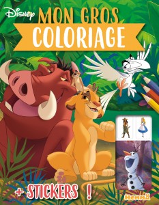Disney - Mon gros coloriage + stickers ! (Simba, Pumbaa et Zazu)