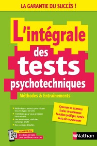 L   intégrale des tests psychotechniques - Méthodes et entrainements - 2024