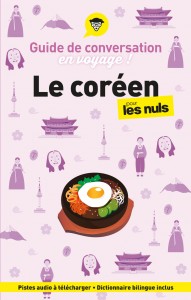 Guide de conversation en voyage !  Le coréen pour les Nuls, 3e éd