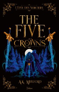 The Five Crowns - Livre 2 L   Epée des sorciers