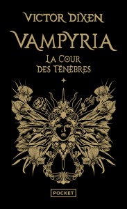 Vampyria - Livre 1 : La Cour des Ténèbres