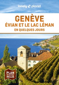 Genève, Evian et le lac Léman En quelques jours 2ed
